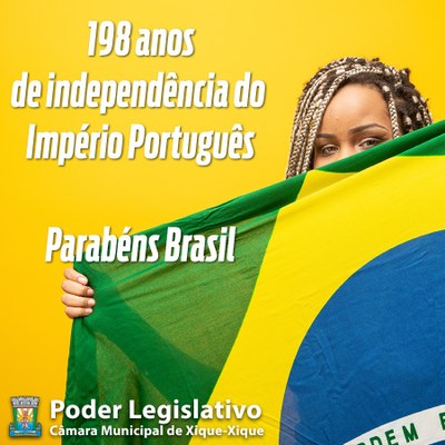 198 anos de independência do Império Português